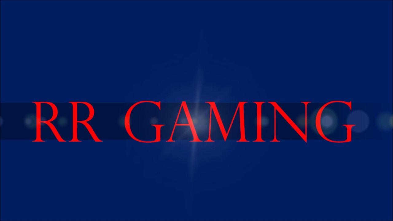 RR Gaming Logo - My updated intro - YouTube