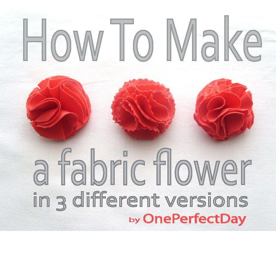 Fabric Flower Logo - OnePerfectDay: How To Make Fabric Flowers DIY Tutorial