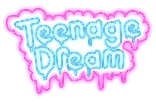 Teenage Dream Logo - Teenage Dream | via Tumblr on We Heart It