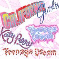 Teenage Dream Logo - Katy Perry Teenage Dream Logos