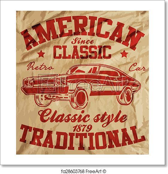 Old American Car Logo - Free art print of Old American Car Vintage Classic Retro man T shirt