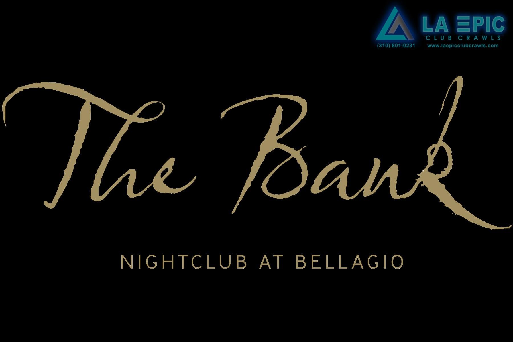 Epic Night Club Logo - The Bank Nightclub - LA EPIC Club Crawls Las Vegas