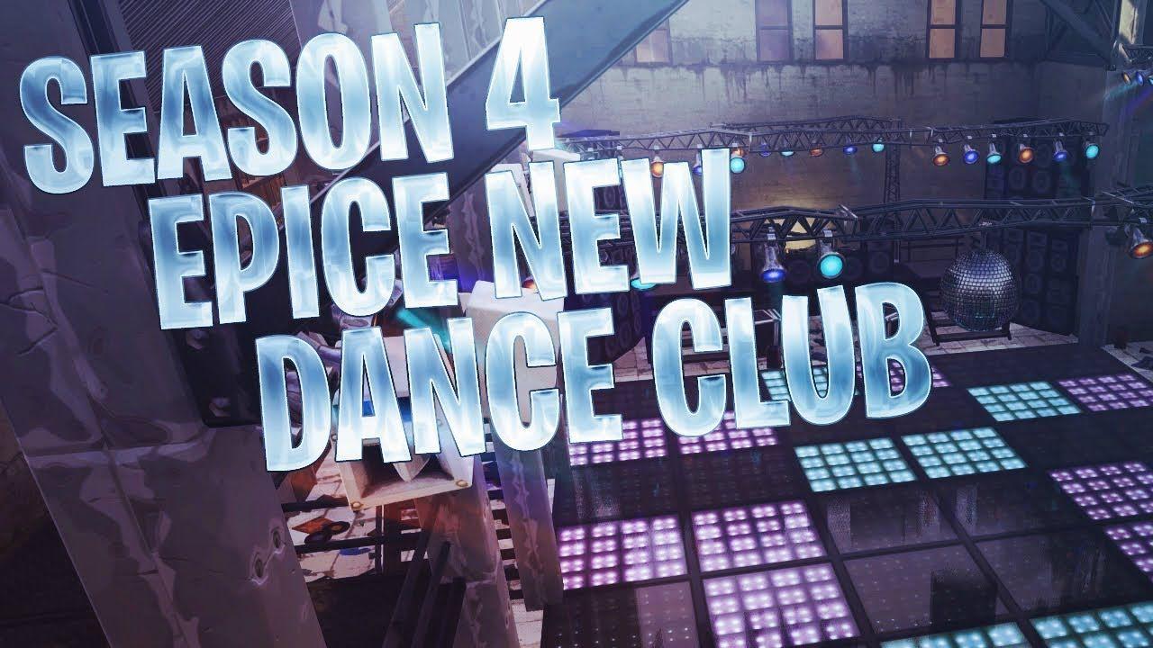 Epic Night Club Logo - SEASON 4 **EPIC NEW DANCE CLUB** (FORTNITE BATTLE ROYALE) - YouTube