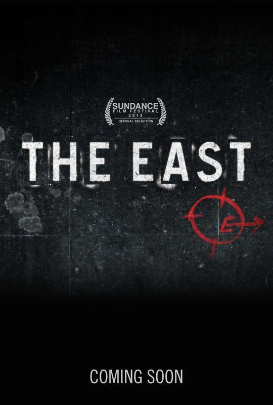 East Trailer Logo - The East Trailer and Teaser Poster