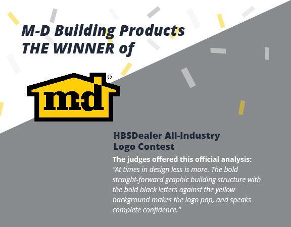 Looks Like a Black and Yellow D Logo - Winners of HBSDealer All Industry Logo Contest | M-D Building Products