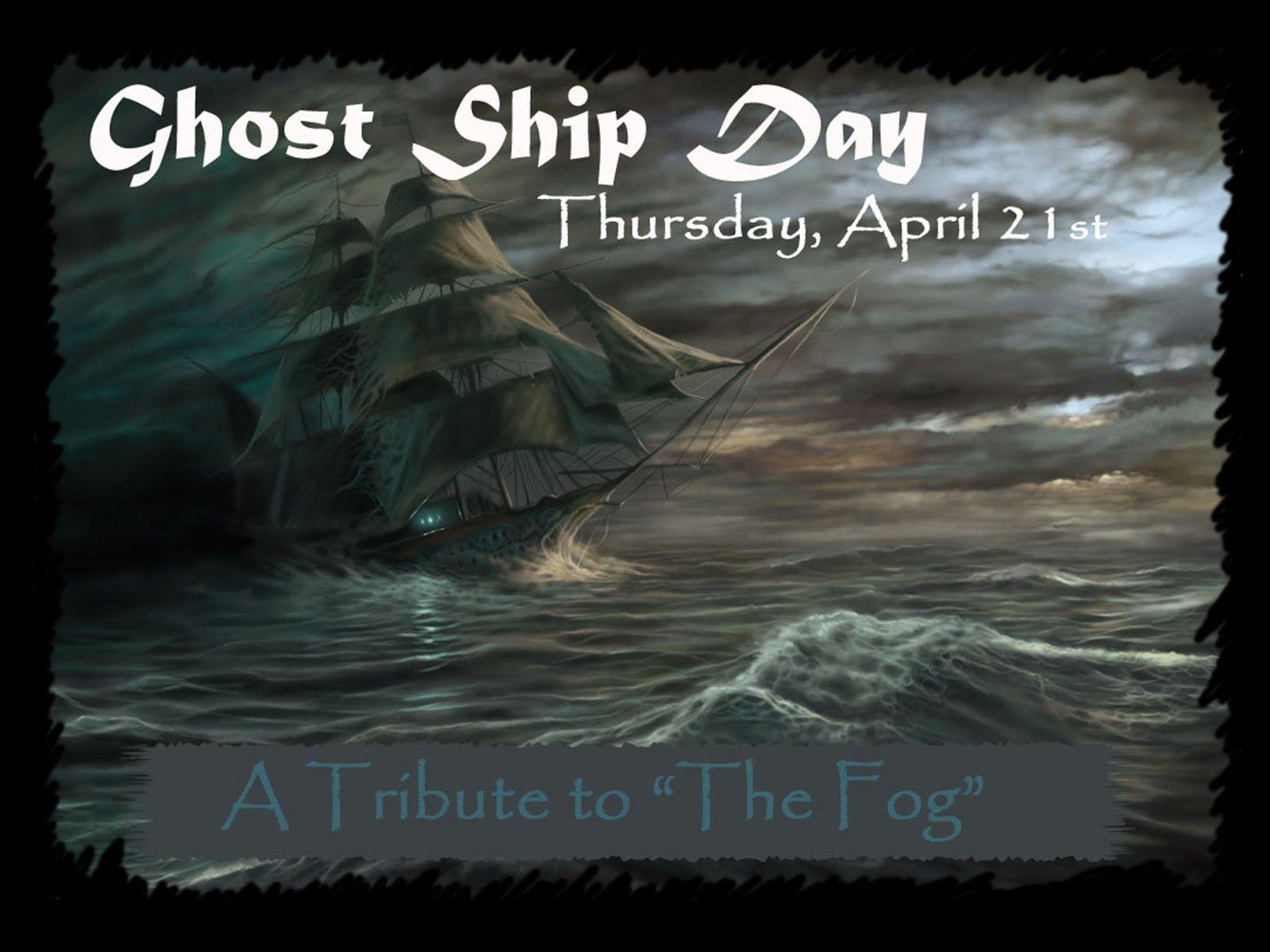 Ship Fog Logo - Johnny Thunder's Midnite Spook Frolic: Ghost Ship Day: A Tribute to