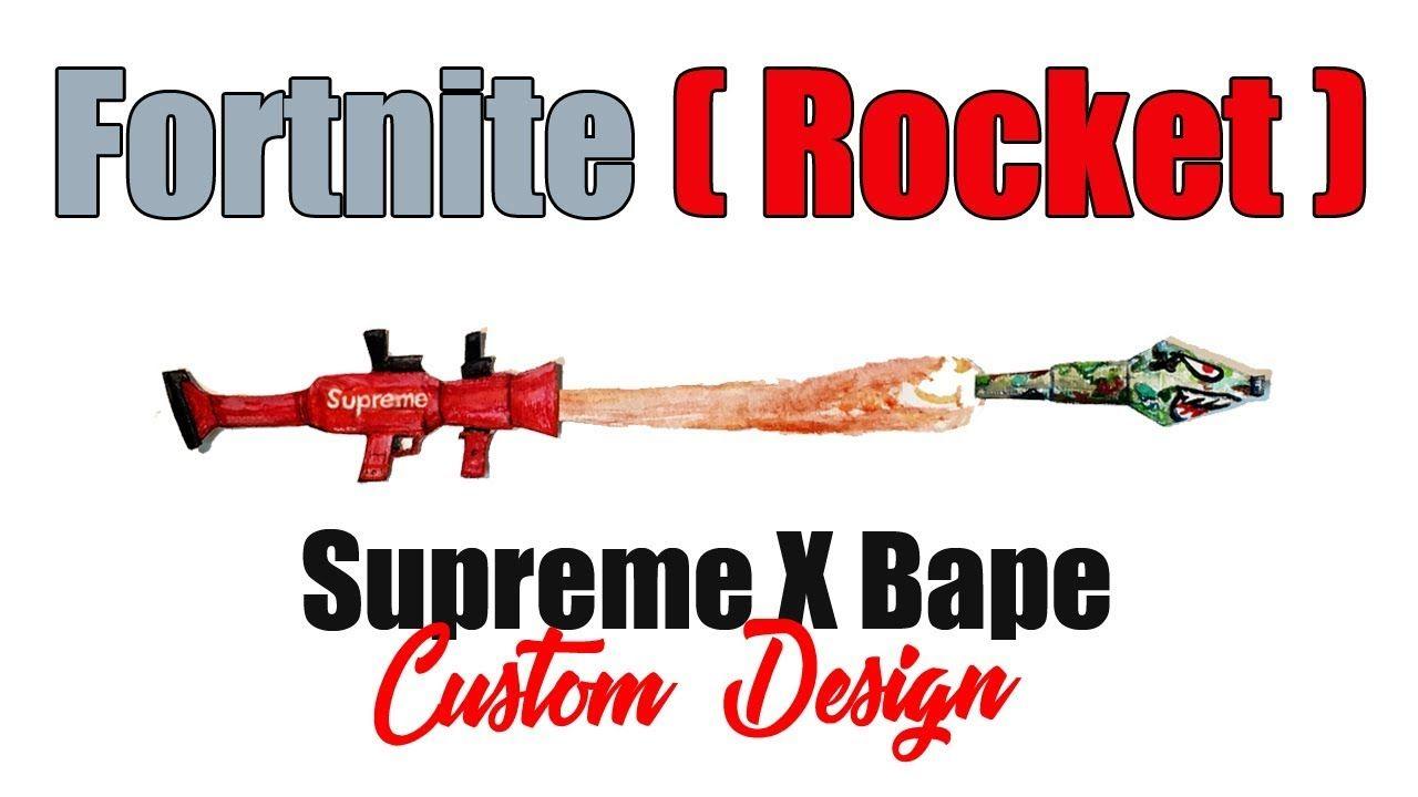 BAPE Supreme Colab Logo - Custom Fortnite Rocket (Supreme x Bape Collab) Drawing Launch