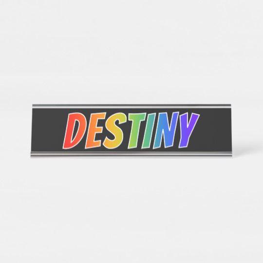 Rainbow Destiny Logo - First Name DESTINY: Fun Rainbow Coloring Desk Name Plate