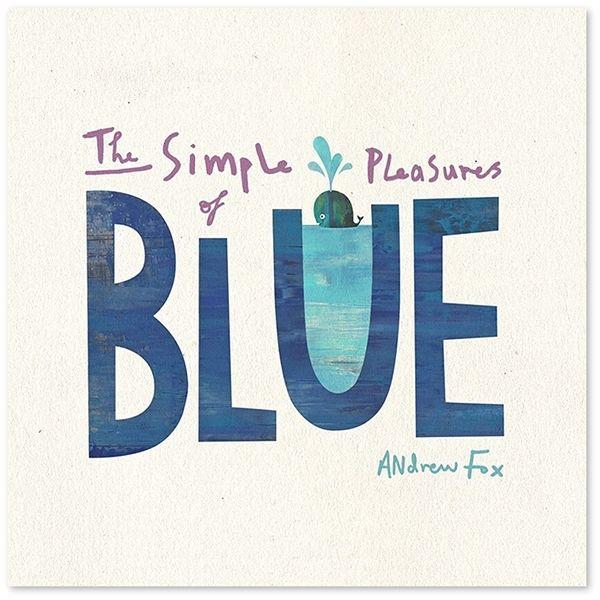 Simple Pleasures Logo - The Simple Pleasures of Blue