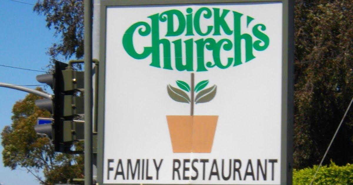 Church's with Restaurant Logo - Dinerwood: Los Angeles Diner Reviews: Dick Church's Restaurant-We