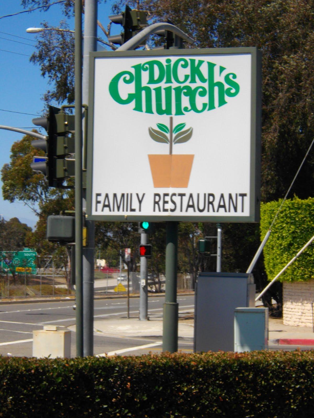 Church's with Restaurant Logo - Dinerwood: Los Angeles Diner Reviews: Dick Church's Restaurant-We