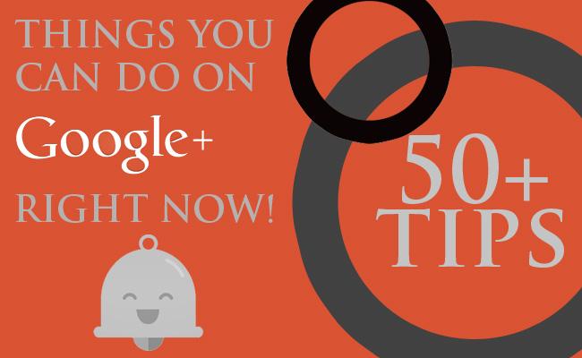 Cool Google Plus Logo - 50 Cool Things To Do On Google+ Right Now