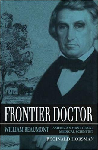 William Beaumont Logo - Frontier Doctor: William Beaumont, America's First Great Medical ...