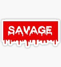 Dripping Savage Logo - Savage Drip Stickers