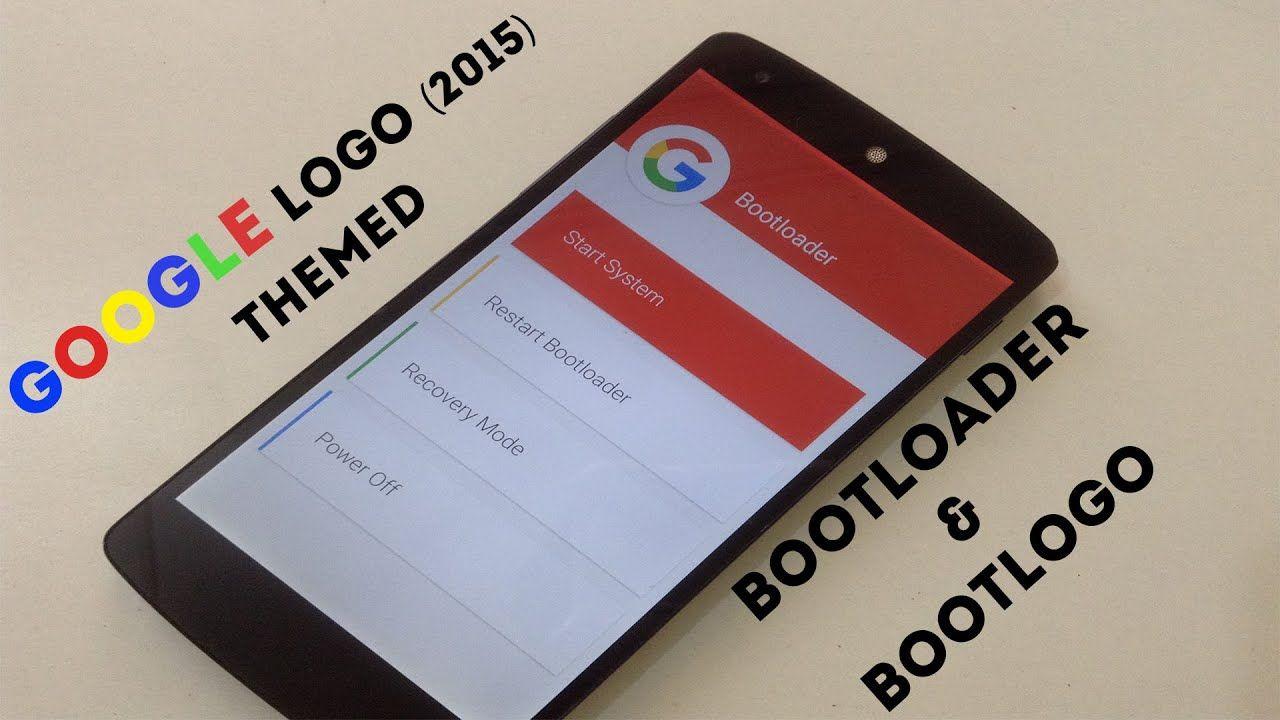Nexus 5 Logo - Google Logo (2015) Themed Bootlogo & Bootloader for Nexus 5 - YouTube