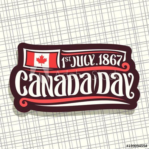 Red Maple Leaf of a Word Logo - Vector logo for Canada Day, dark sign with date of united july