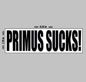 Primus Logo - PRIMUS SUCKS - Bumper Sticker - Gloss Vinyl Band Logo Les Claypool ...