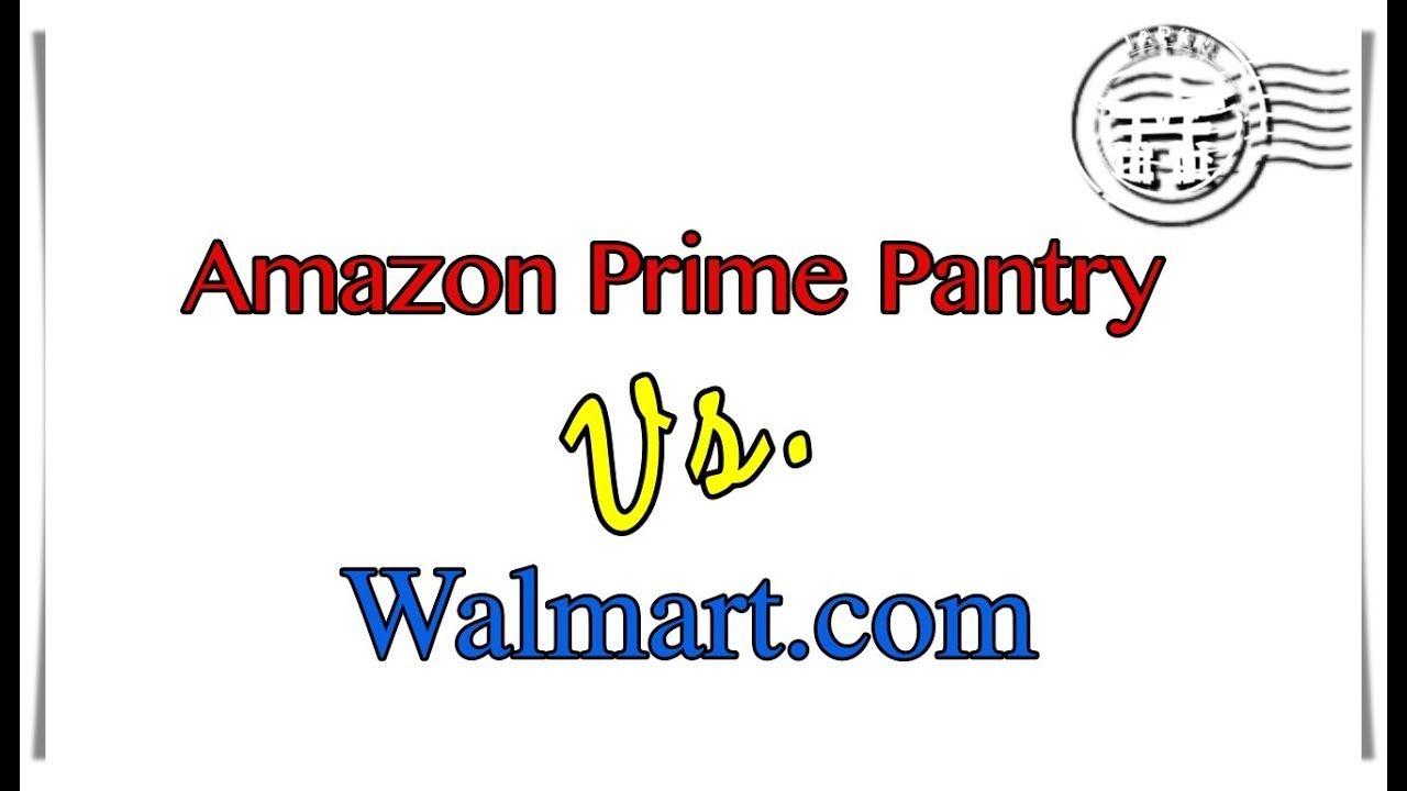 Amazon Prime Pantry Logo - Amazon Prime Pantry Vs. Walmart.com - YouTube