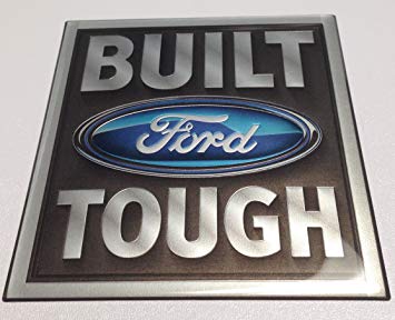 Ford Tough Logo - Amazon.com: Built Ford Tough Emblem, Domed 