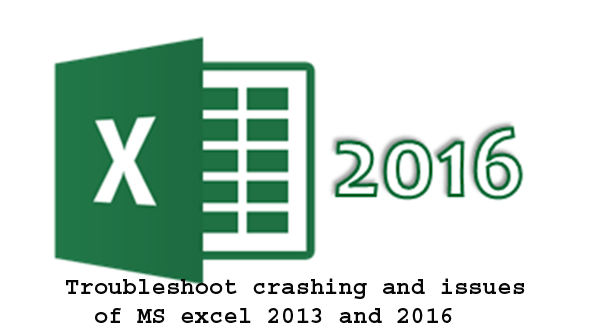 Microsoft Excel 2013 Logo - FIX: Crashing, Freezing, Not Responding or Stop Working Issues in MS