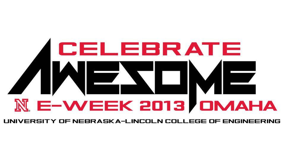 Awesome News Logo - Celebrate Awesome: E Week At Omaha, Feb. 18 23. Nebraska