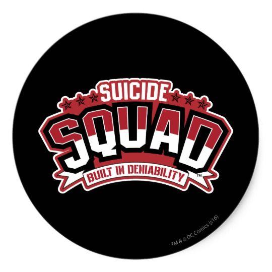 Round Squad Logo - Suicide Squad. Built In Deniability Classic Round Sticker. Zazzle