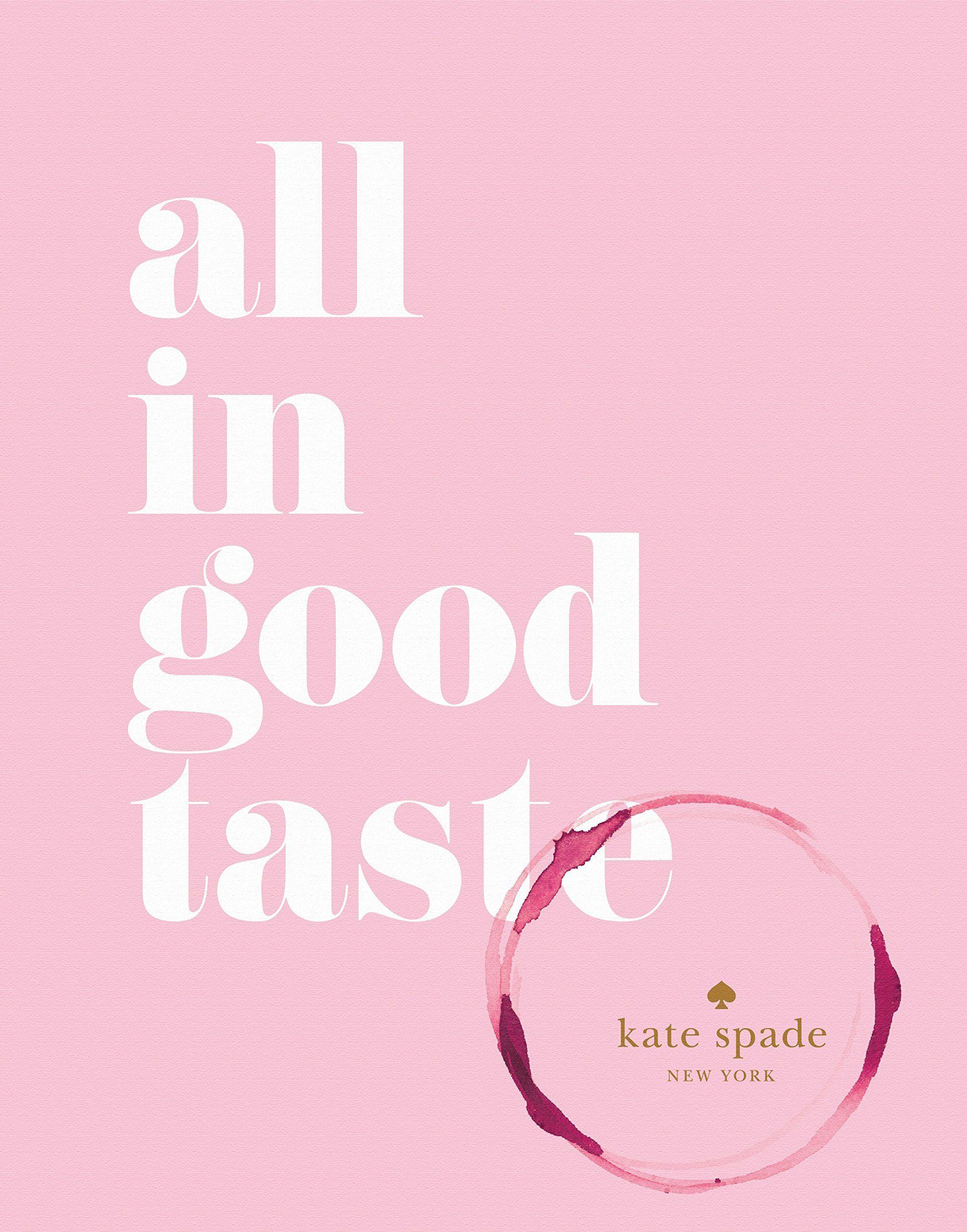 Pink Kate Spade Logo - kate spade new york: all in good taste: Amazon.co.uk: kate spade new