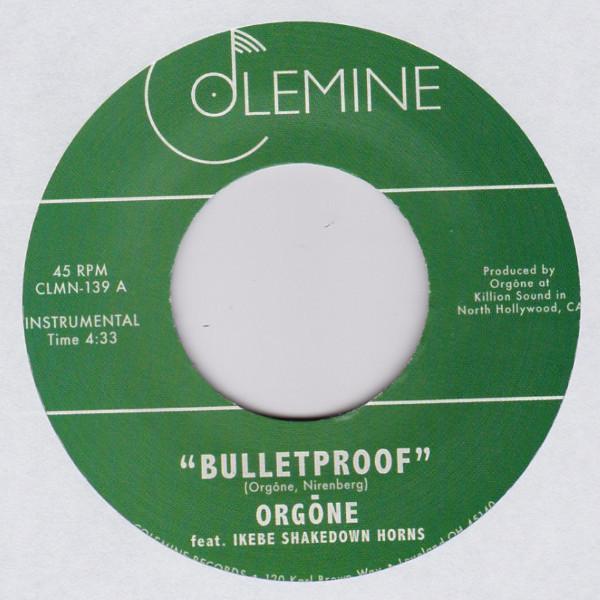 Bulletproof Records Logo - Orgōne – Bulletproof (Vinyl 7