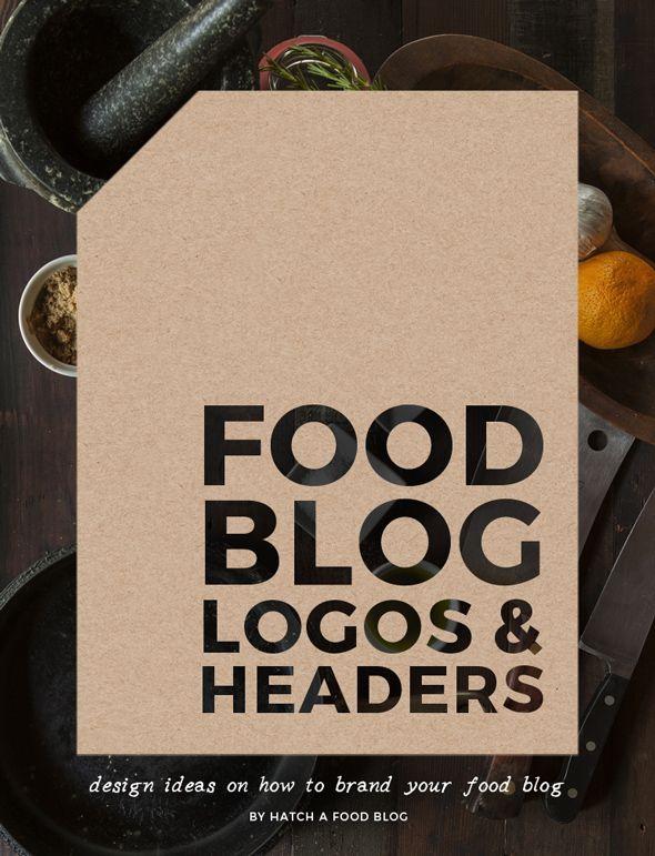 Blogging Logo - Food Blog Logo Design Ideas and Headers: And Where To Get One ...