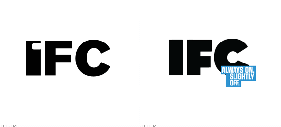IFC Logo - Brand New: With a Great Tagline Comes Great Responsibility