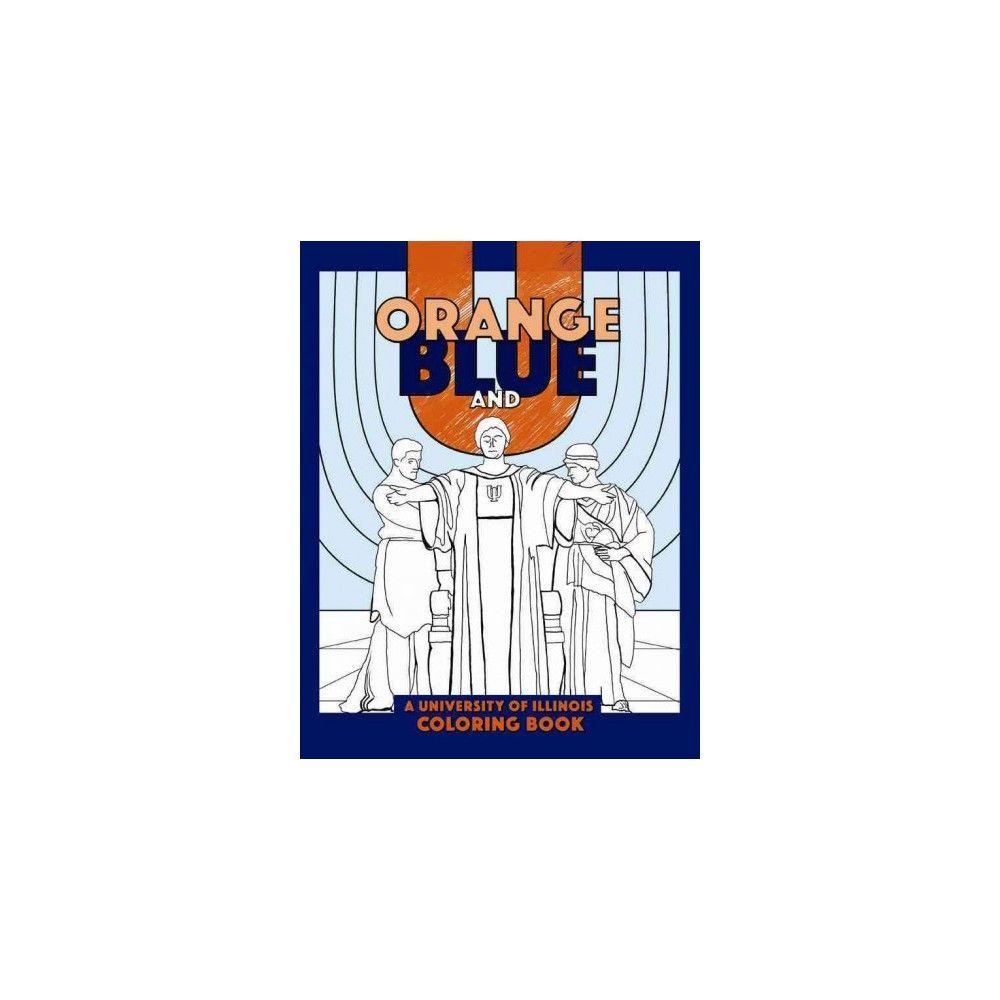 Orange and Blue U Logo - Orange, Blue, and U : A University of Illinois Coloring Book