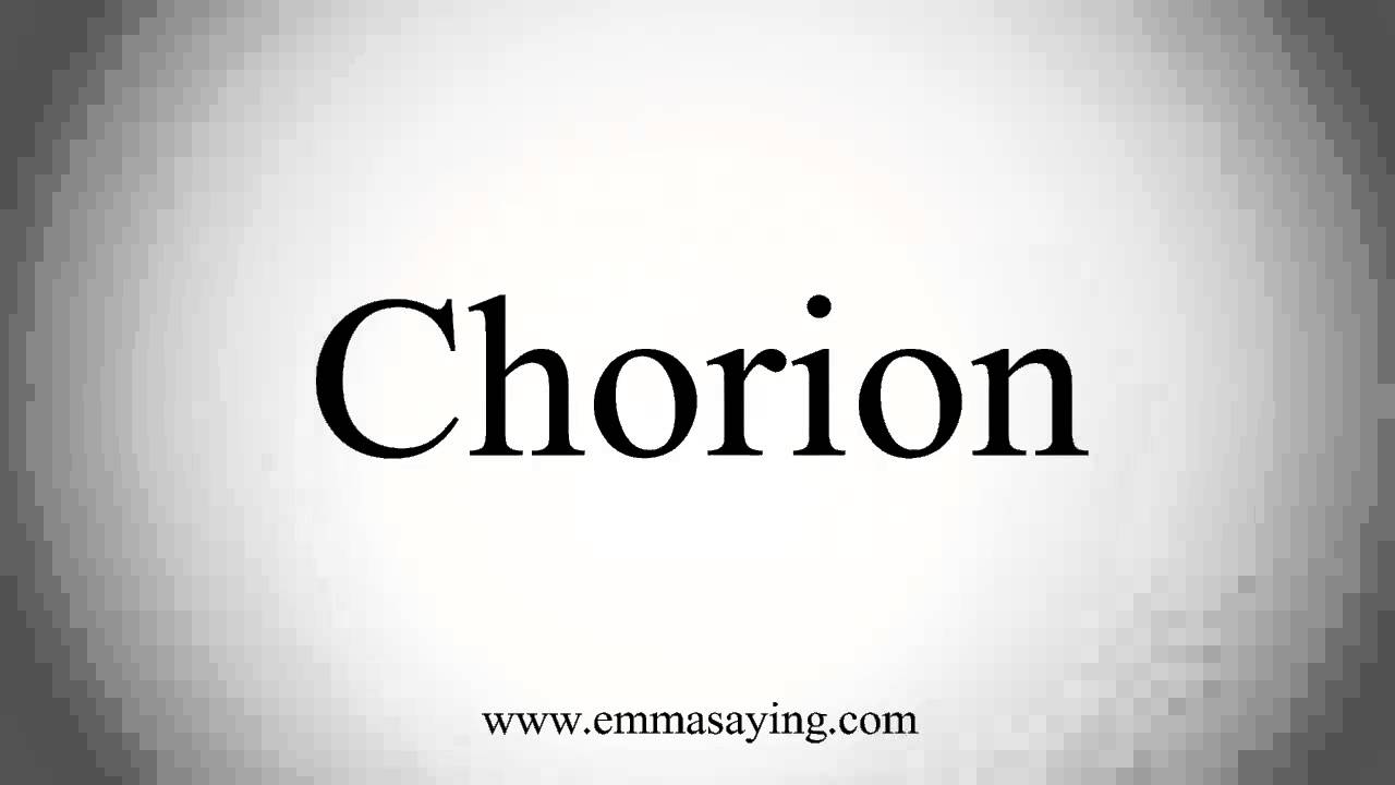 Chorion Logo - How to Pronounce Chorion - YouTube