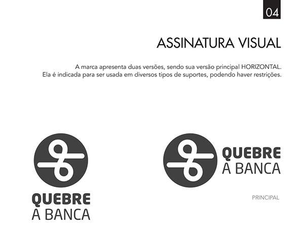 Quebre Logo - Quebre a Banca on Behance