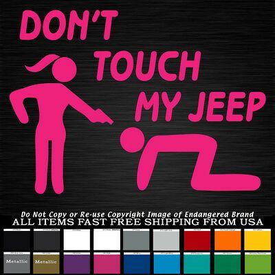 Funny Jeep Girl Logo - JEEP GIRL DON'T Touch My Jeep Funny Truck Car Sticker Decal - $0.99 ...