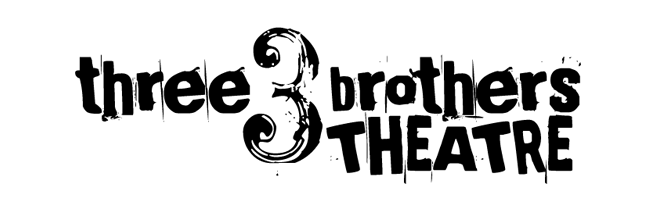 Three Brothers Logo - 3 Bros Theatre Home - Three Brothers Theatre