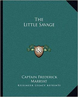 Little Savage Logo - The Little Savage: Captain Frederick Marryat: 9781162700434: Amazon ...