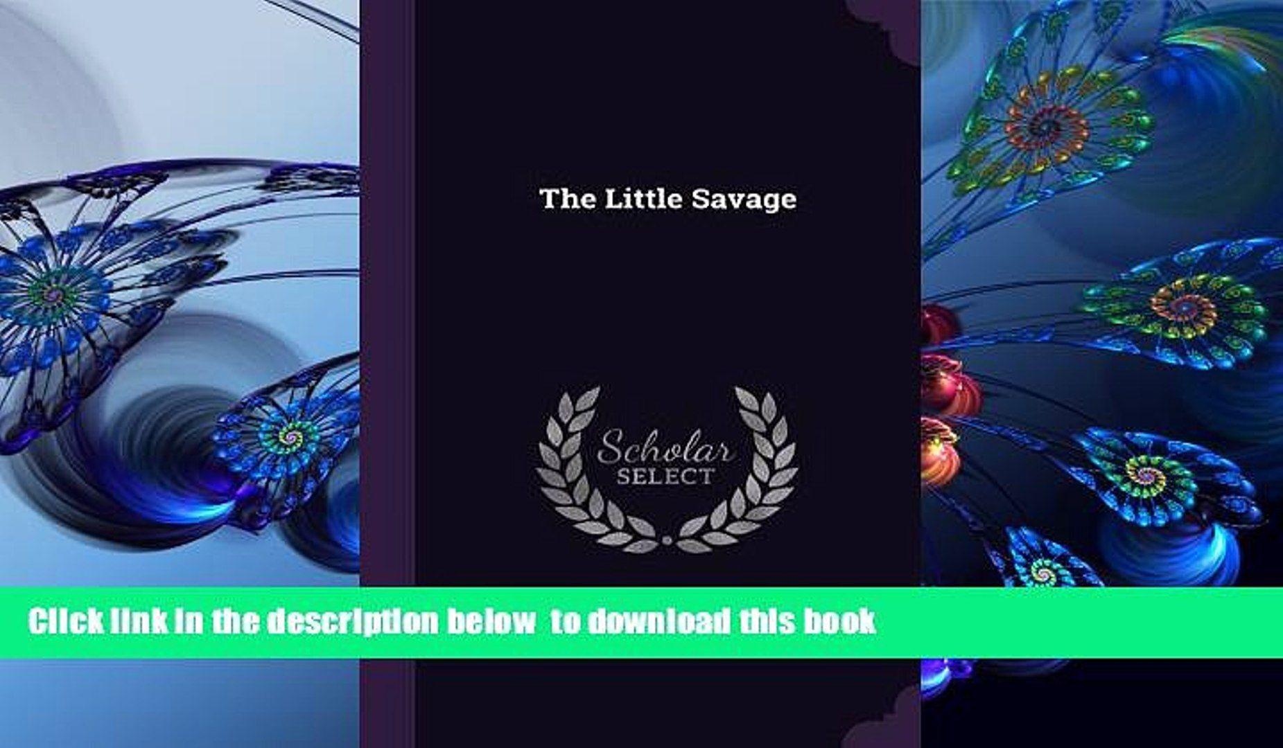 Little Savage Logo - FREE [DOWNLOAD] The Little Savage Frederick Marryat Trial Ebook