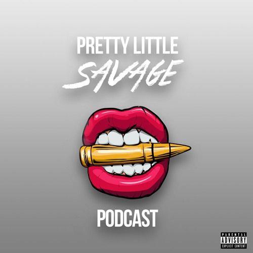 Little Savage Logo - Pretty Little Savage Podcast | Free Listening on SoundCloud