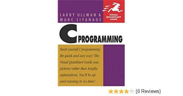 L That Begind with Purple and White Logo - C Programming: Larry Ullman, Marc