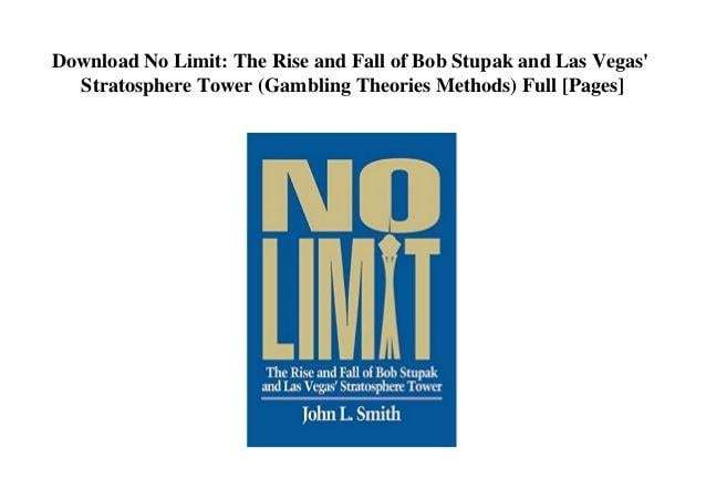 Stratosphere Tower Logo - Download No Limit: The Rise and Fall of Bob Stupak and Las Vegas' Str…