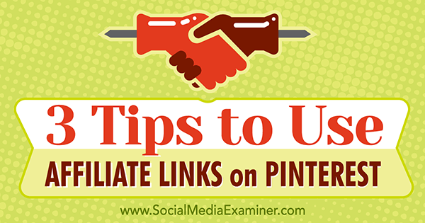 Pinterst Logo - 3 Tips to Use Affiliate Links on Pinterest : Social Media Examiner