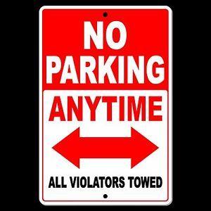 Double Red Arrow Logo - No Parking Anytime All Violators Towed Double Red Arrow Sign METAL ...