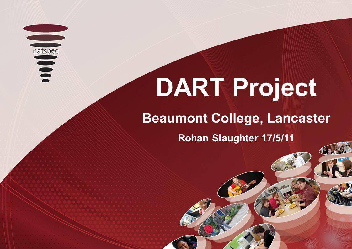 Beaumont College Logo - DART Project Beaumont College, Lancaster Rohan Slaughter 17 5 Ppt