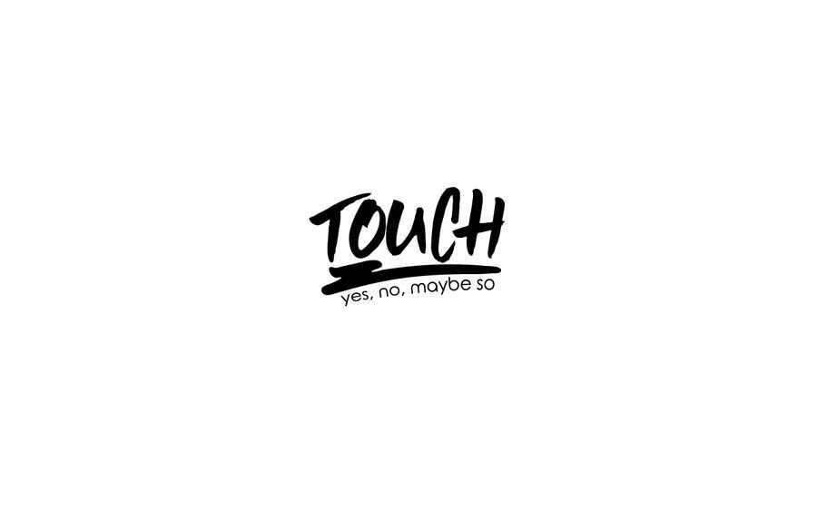 Touch Logo - Entry #64 by andreeapica for 