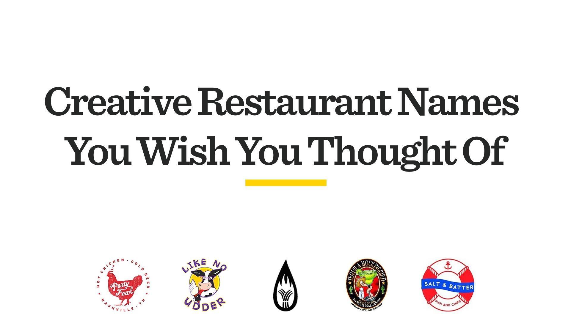 Uncommon Restaurant Logo - 10 Creative Restaurant Names You'll Wish You Thought Of