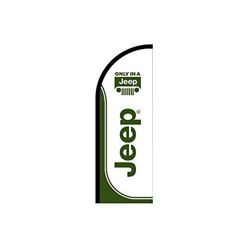 Only in a Jeep Logo - Above All Advertising, Inc. Jeep Logo Sign Feather Flag Green