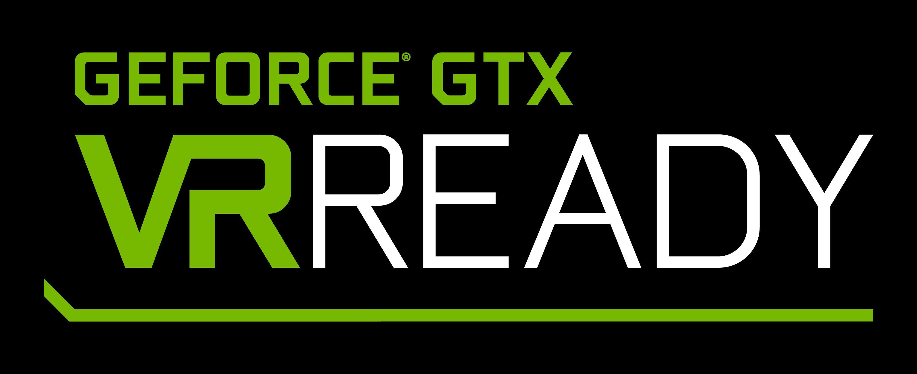 NVIDIA GeForce GTX Logo - NVIDIA Launches 'GTX Geforce VR Ready' PC Program