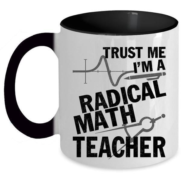 Awesome Math Logo - Awesome Math Teacher Coffee Mug, I'm A Radical Math Teacher Accent ...