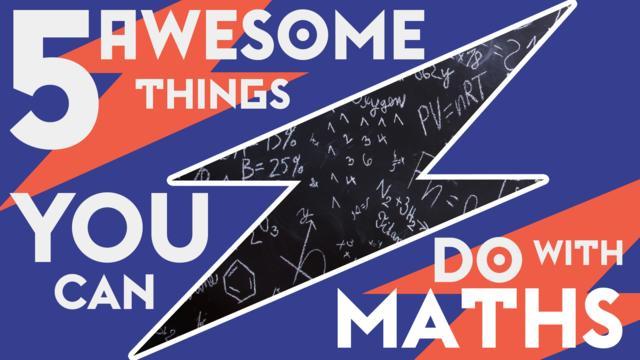 Awesome Math Logo - Level up! 5 awesome things you can do with MATHS - Own It - BBC