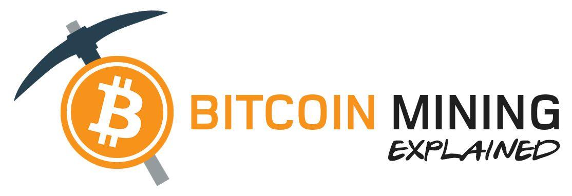 Bitcoin Mining Logo - Bitcoin Mining Explained |